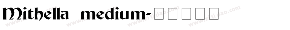 Mithella medium字体转换